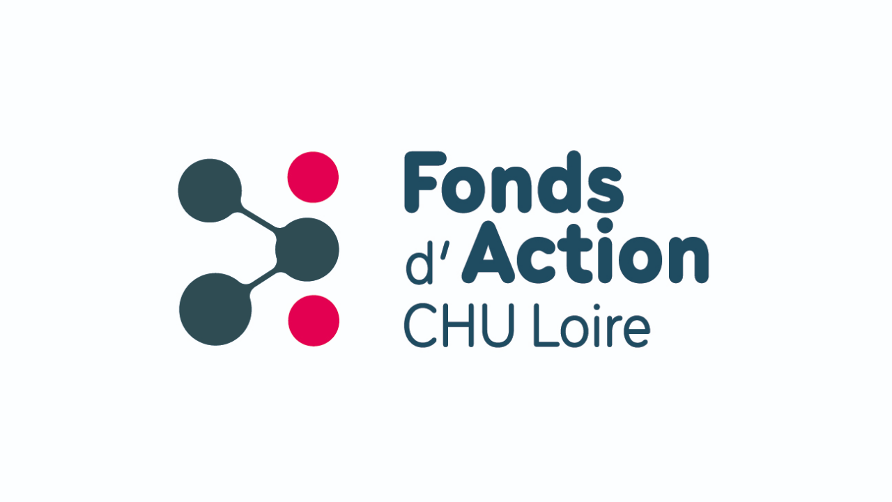 Fonds d'action CHU Loire