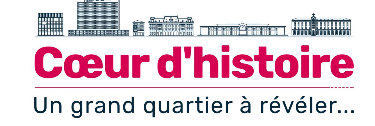 coeur d'histoire, un grand quartier à révéler
