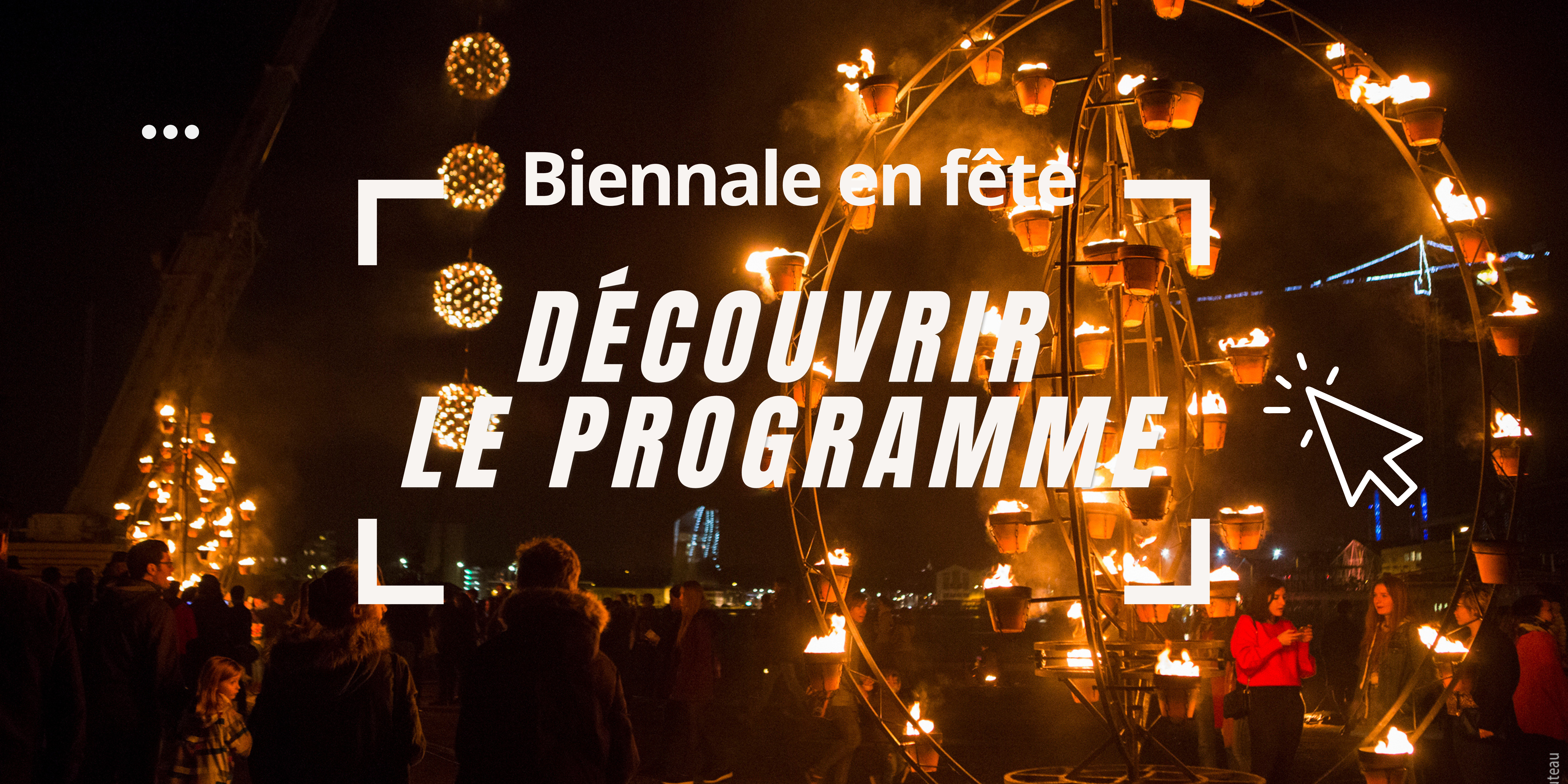 Découvrir le programme de la Biennale en fête