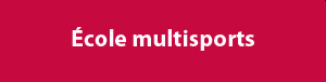 Ecole multisports