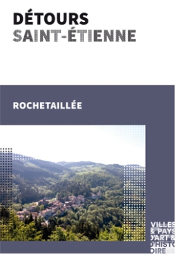 Détours Rochetaillée - Saint-Étienne