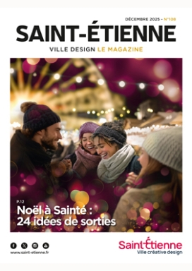 Couverture de Saint-Étienne le magazine n°108